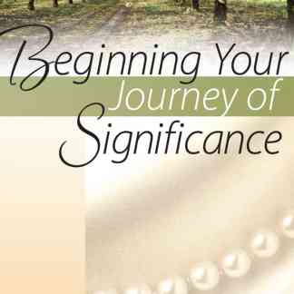 Beginning Your Journey of Significance Booklet