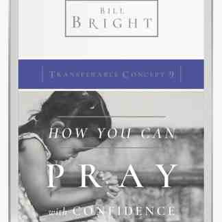 Transferable Concept 9 - How You Can Pray with Confidence (Ebook)