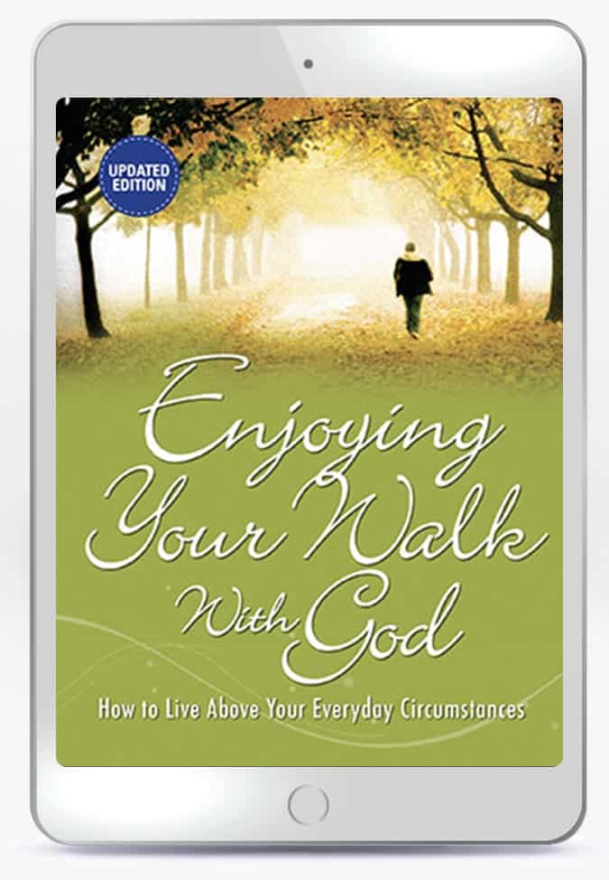 Enjoying Your Walk with God (Ebook)
