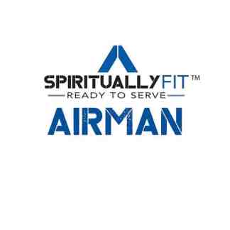 Spiritually Fit Ready to Serve Airman