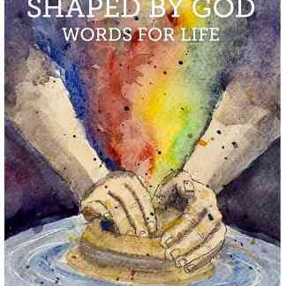 Shaped by God: Words for Life
