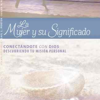 The Significant Woman (Spanish) Participant Guide