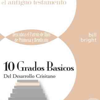 Ten Basic Steps Toward Christian Maturity (Spanish) - Step 9 - Exploring the Old Testament
