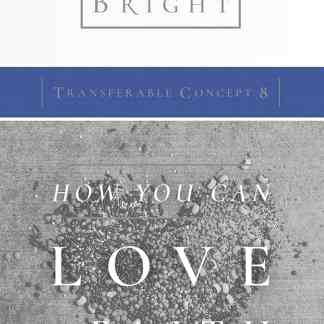 Transferable Concept 8 - How You Can Love by Faith