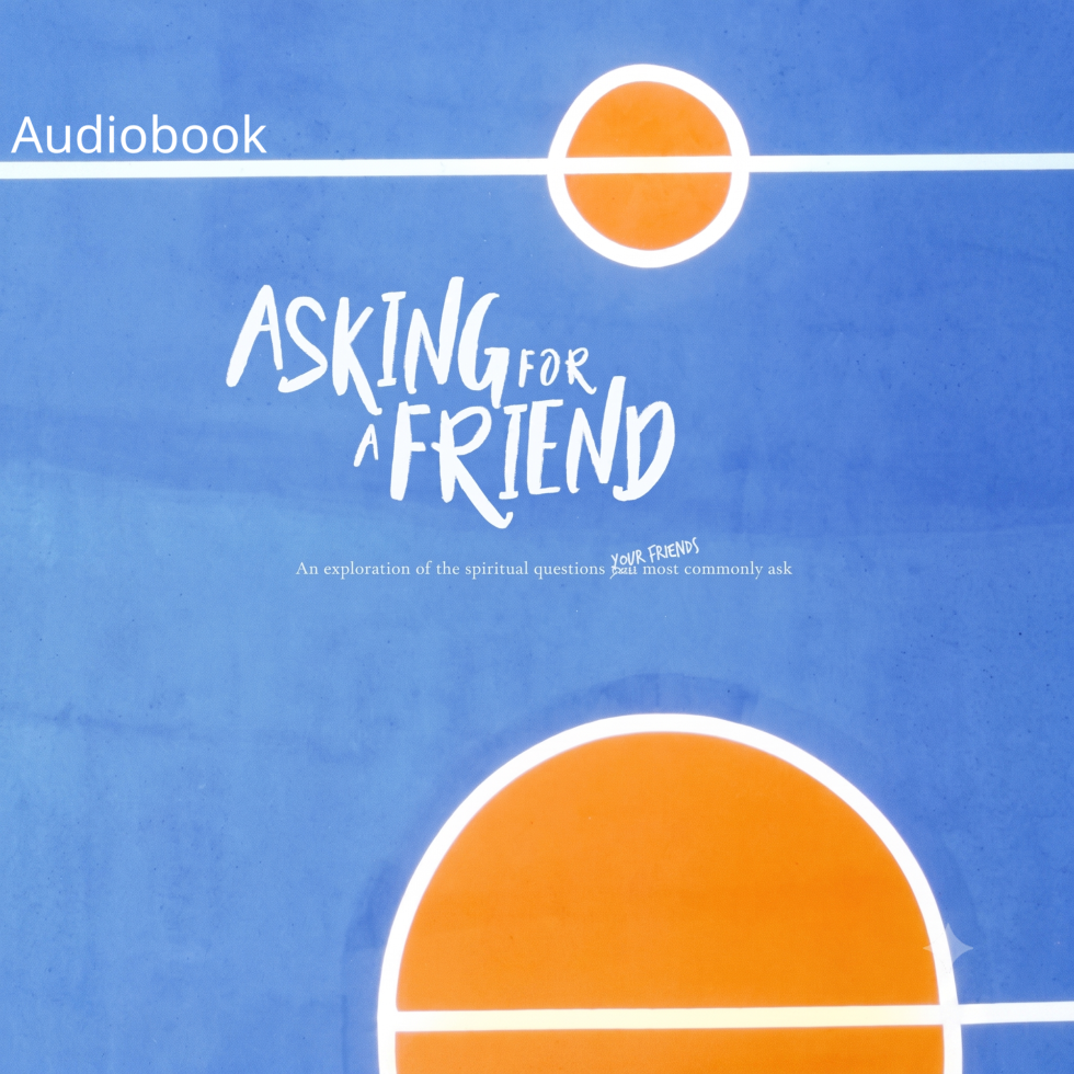 Asking For a Friend (Audiobook)